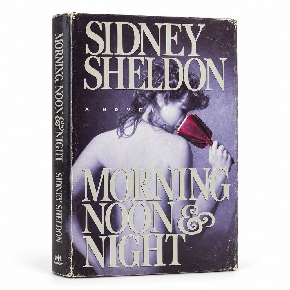 Morning Noon & Night Sidney Sheldon Hardcover 1995 Suspense Novel 0688084923